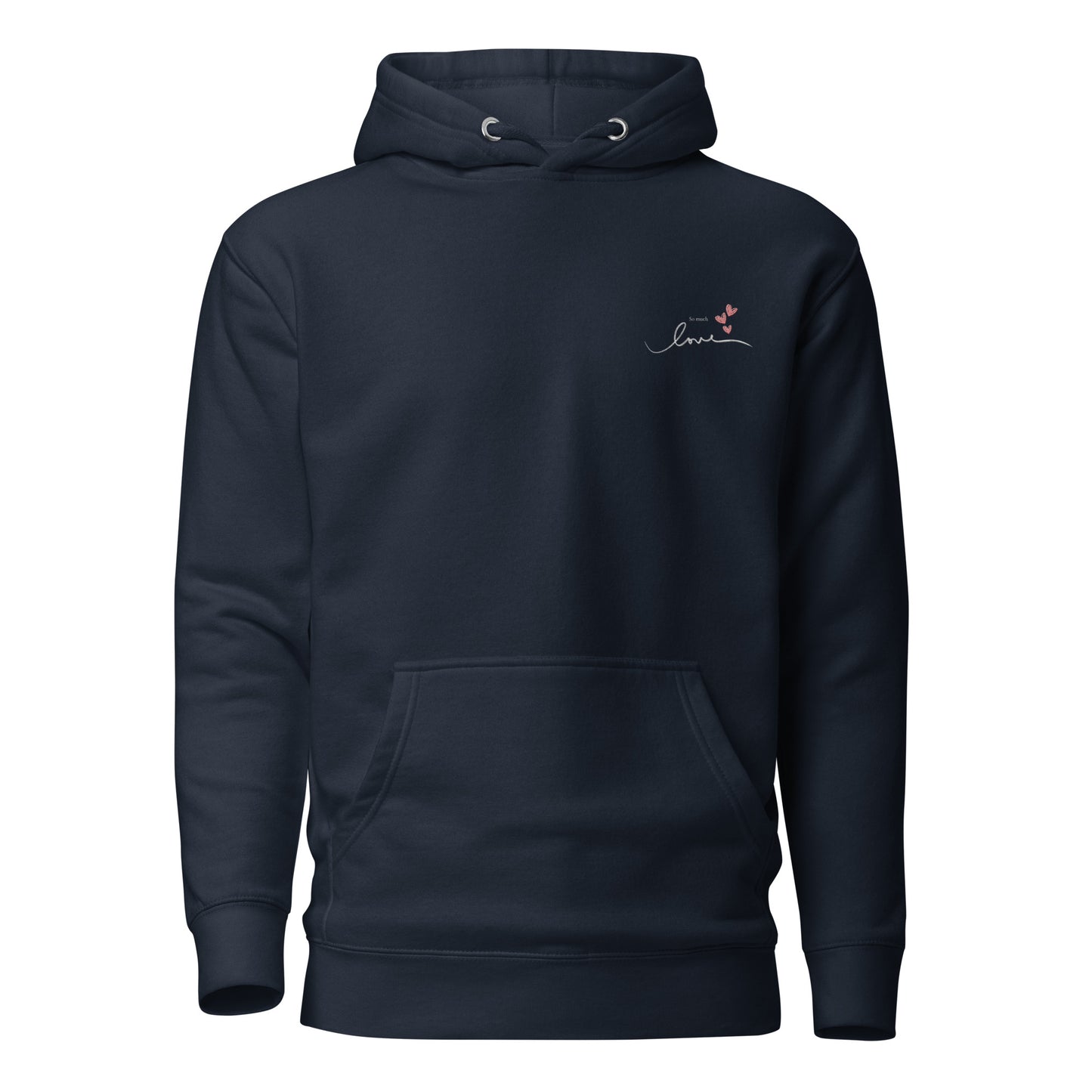 So Much Love Embroidered Unisex Hoodie